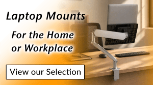 Laptop Mounts, Laptop Trays and Stands