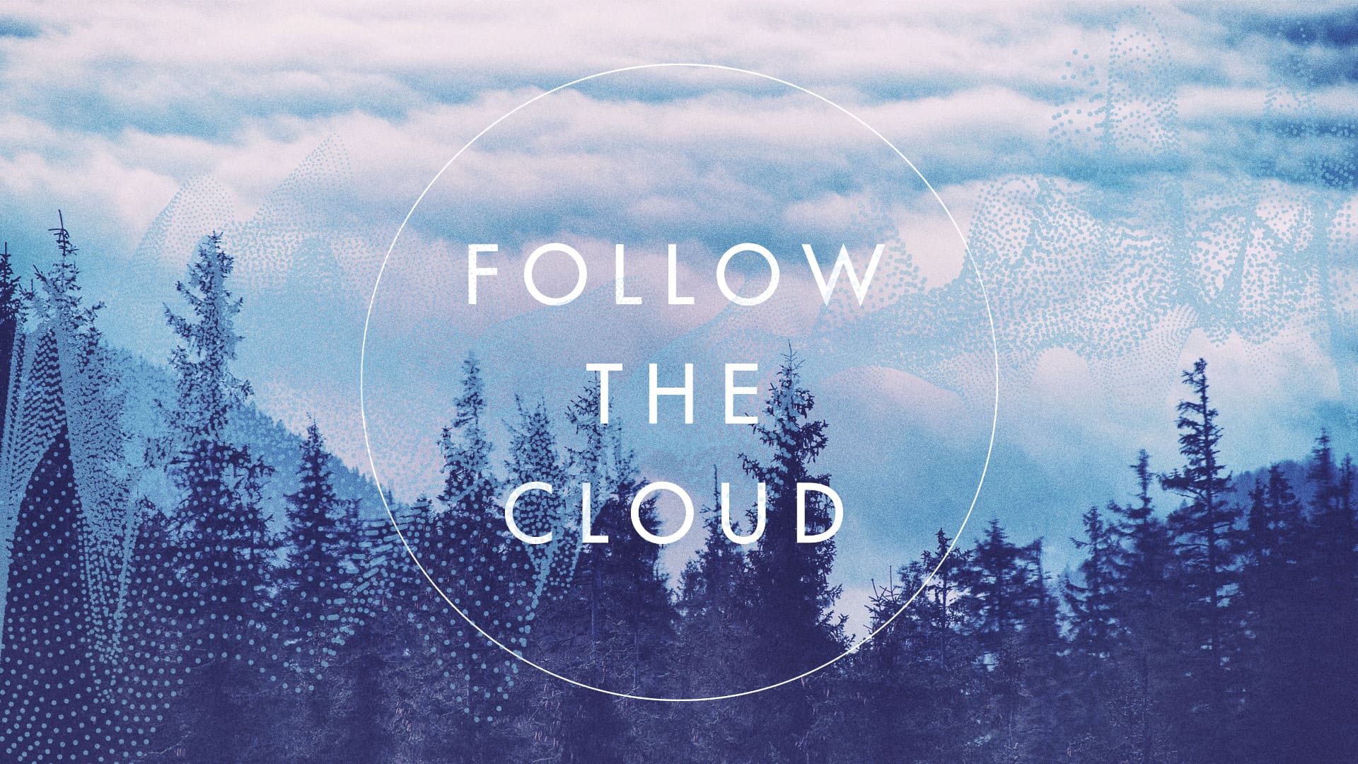 Follow The Cloud (2017)