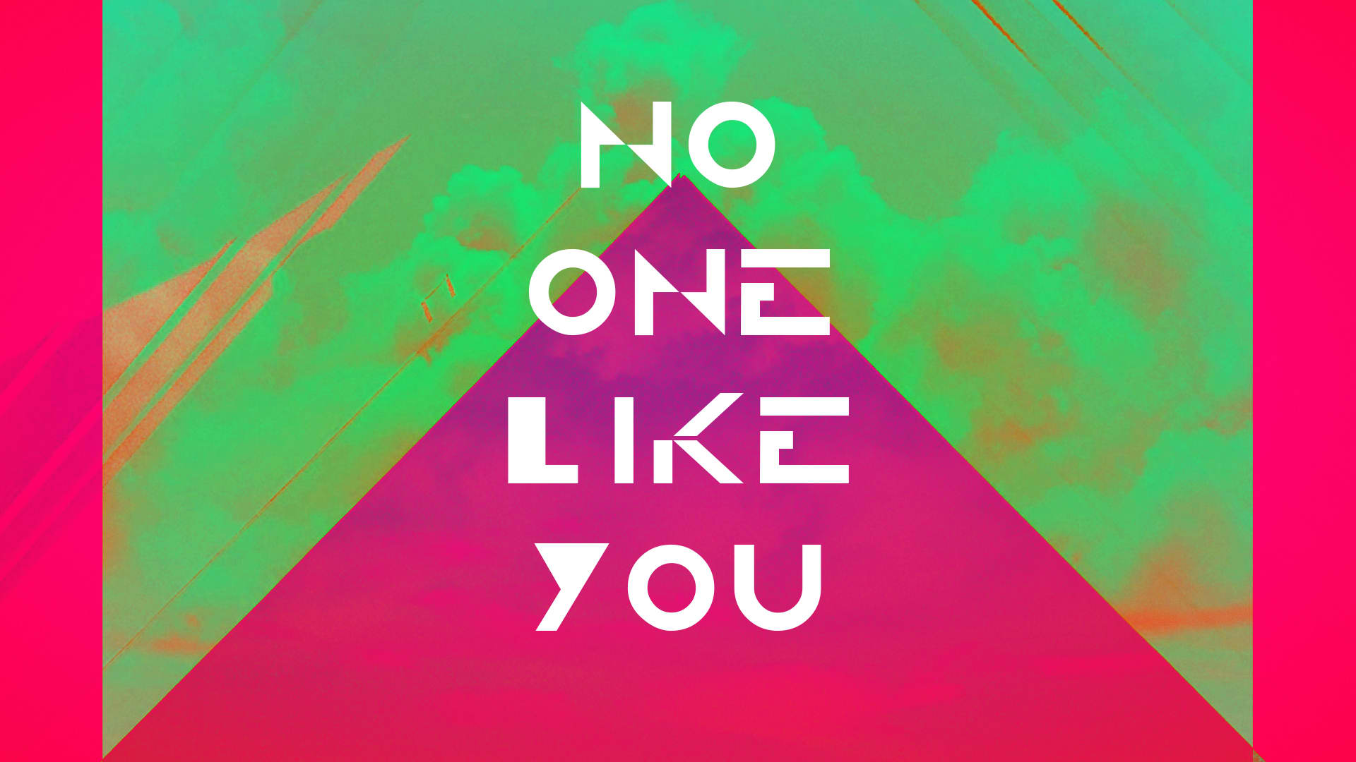 No One Like You