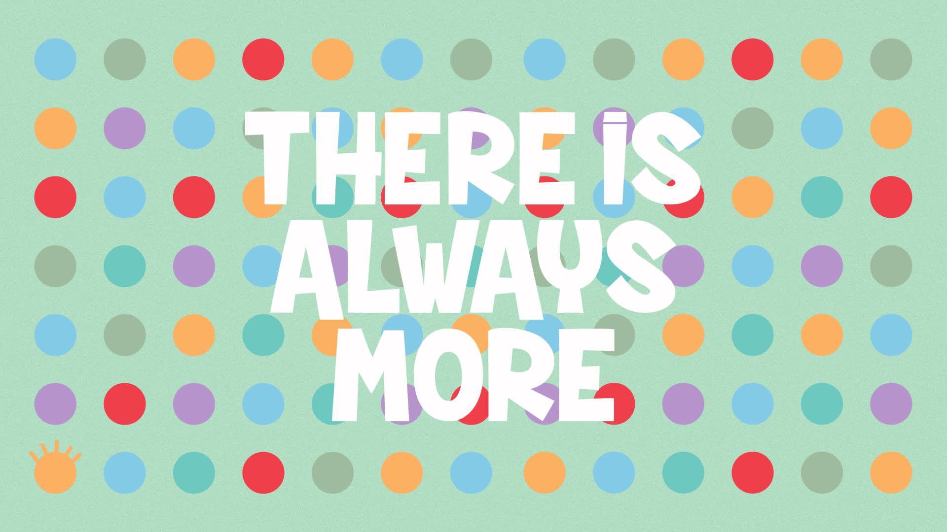 There Is Always More (Remix)