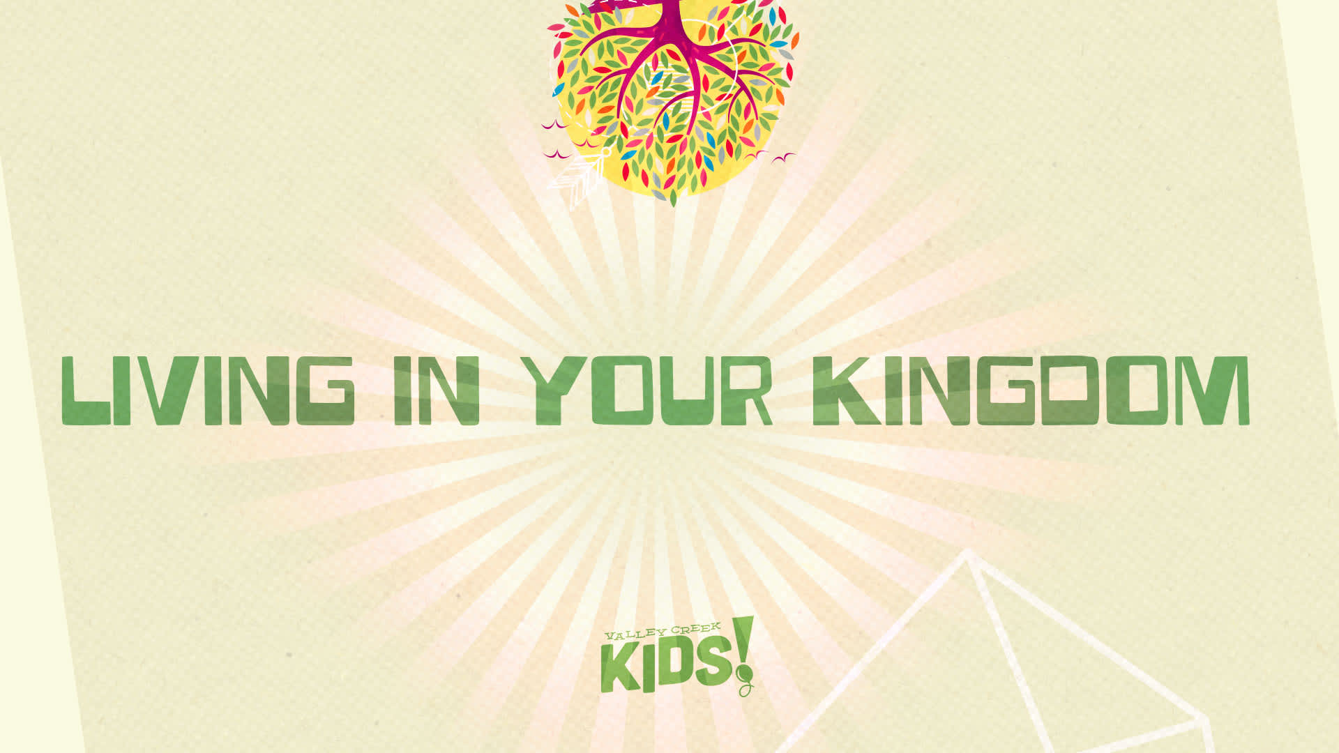 Living in Your Kingdom