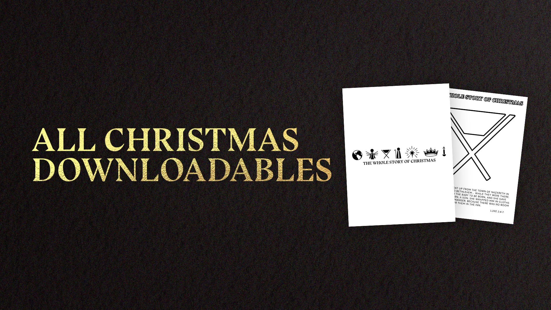 All Downloadables from The Whole Story of Christmas