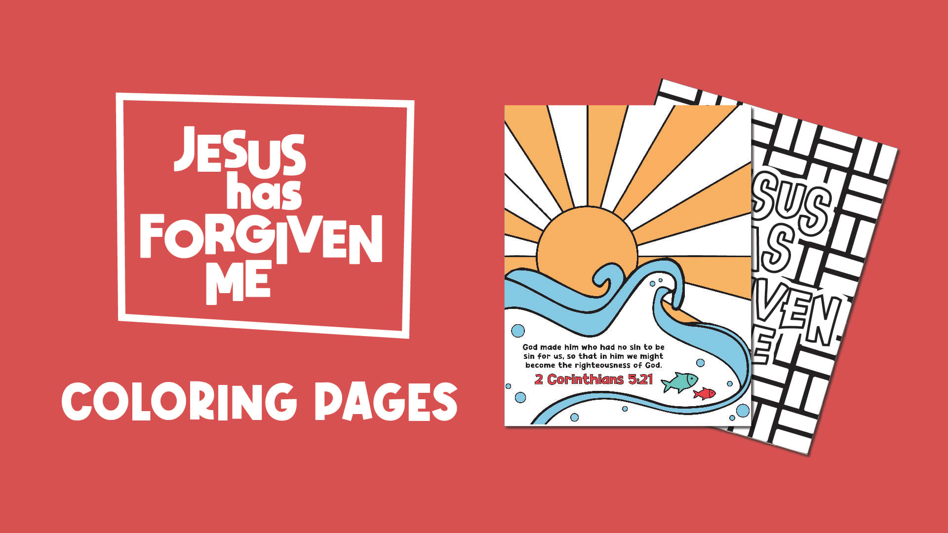 Jesus Has Forgiven Me Coloring Pages