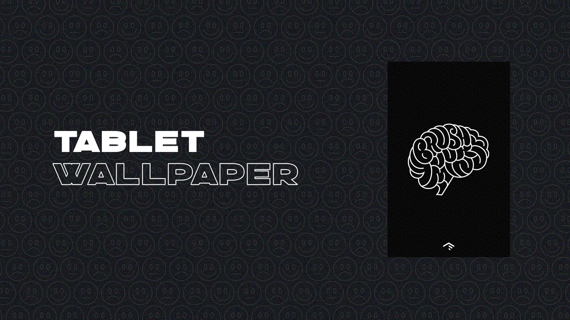 Tablet Wallpaper (Brush Your Mind)