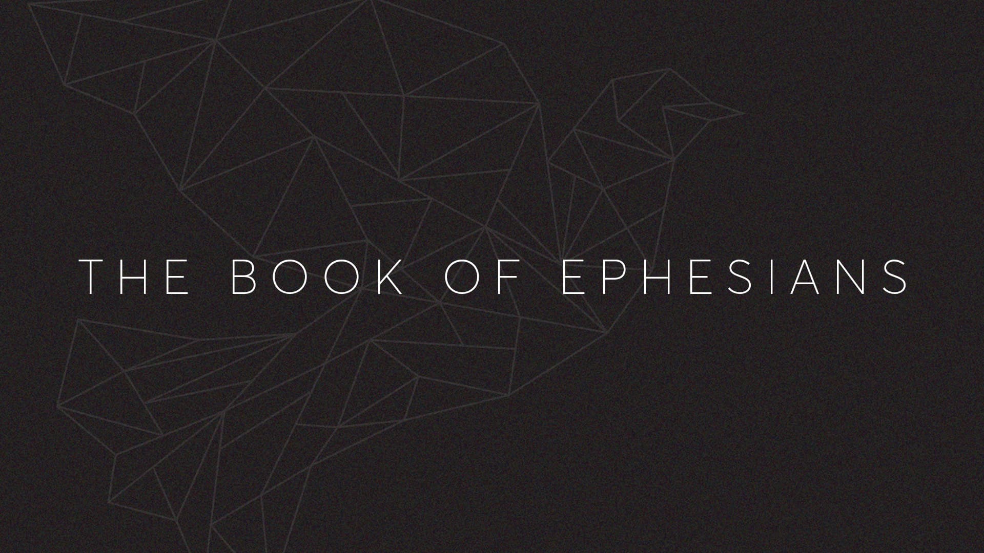The Book of Ephesians