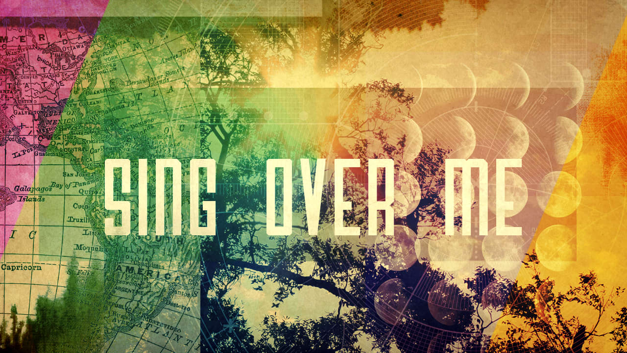Sing over Me