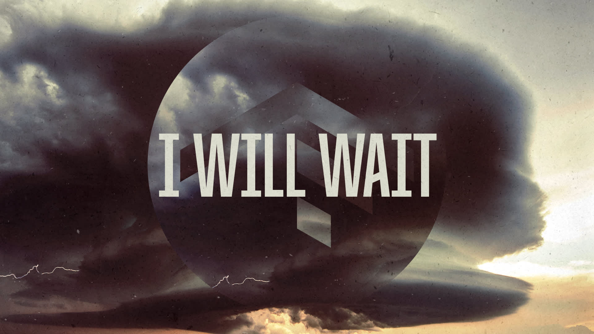I Will Wait