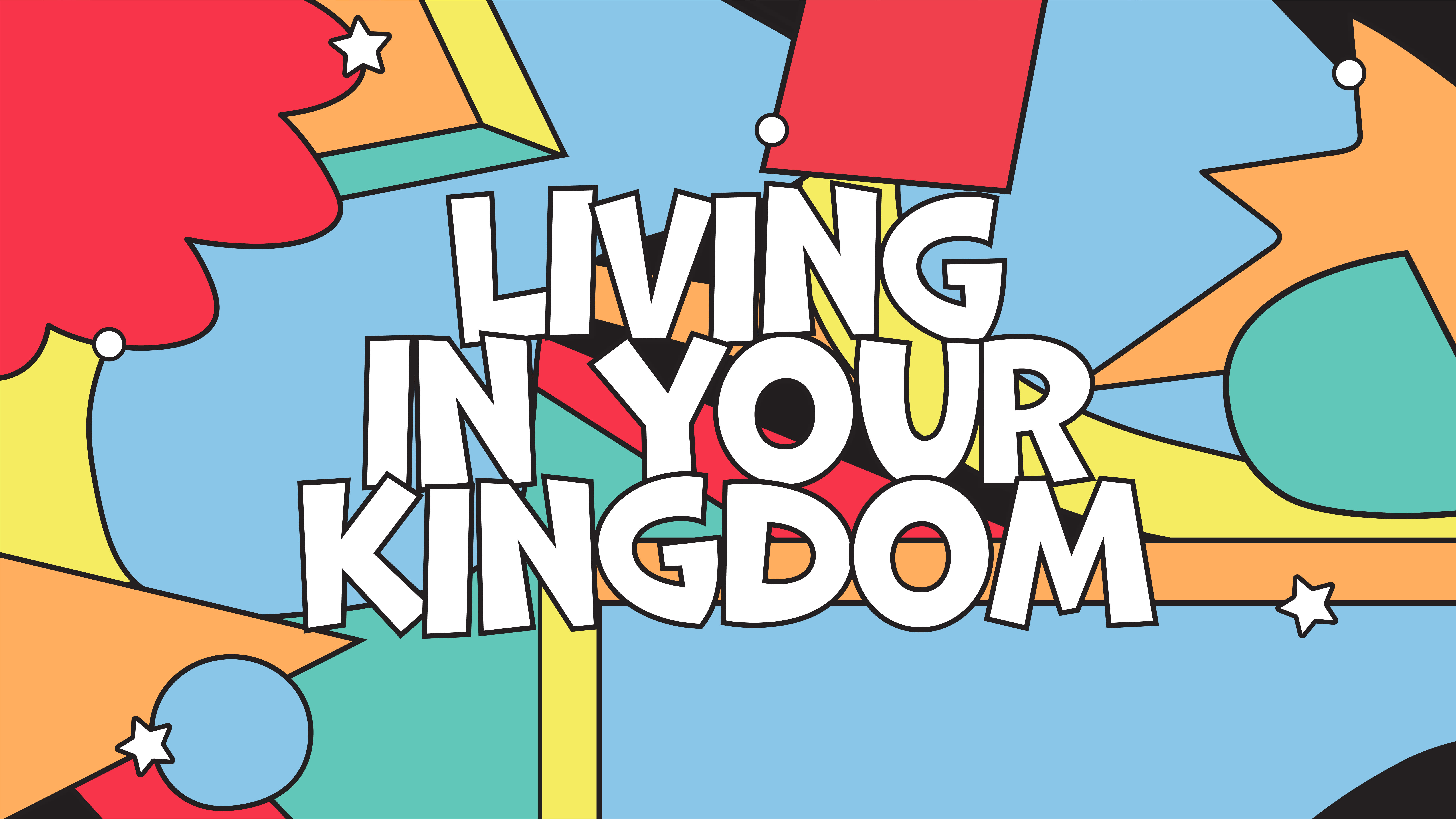 Living In Your Kingdom