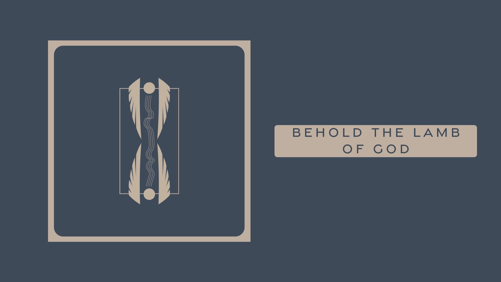 Behold The Lamb Of God