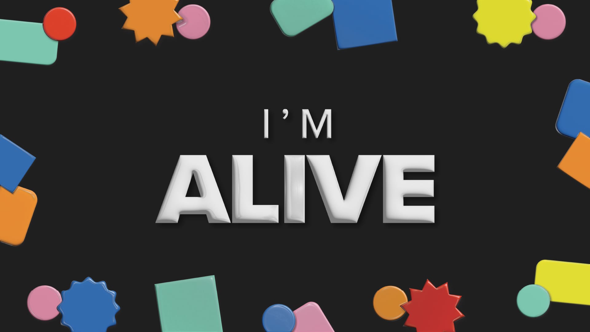 I'm Alive