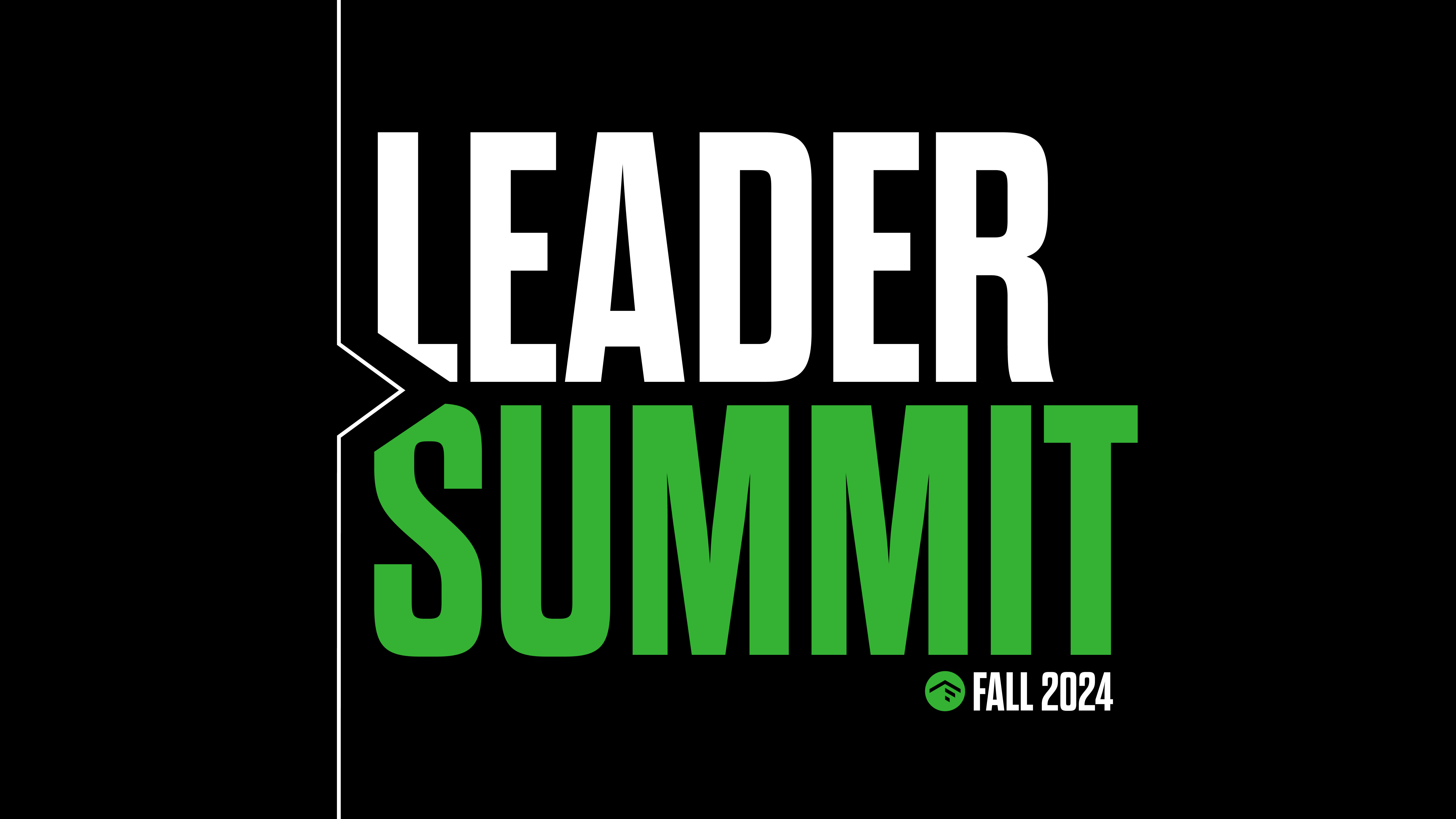 Leader Summit (Fall 2024)