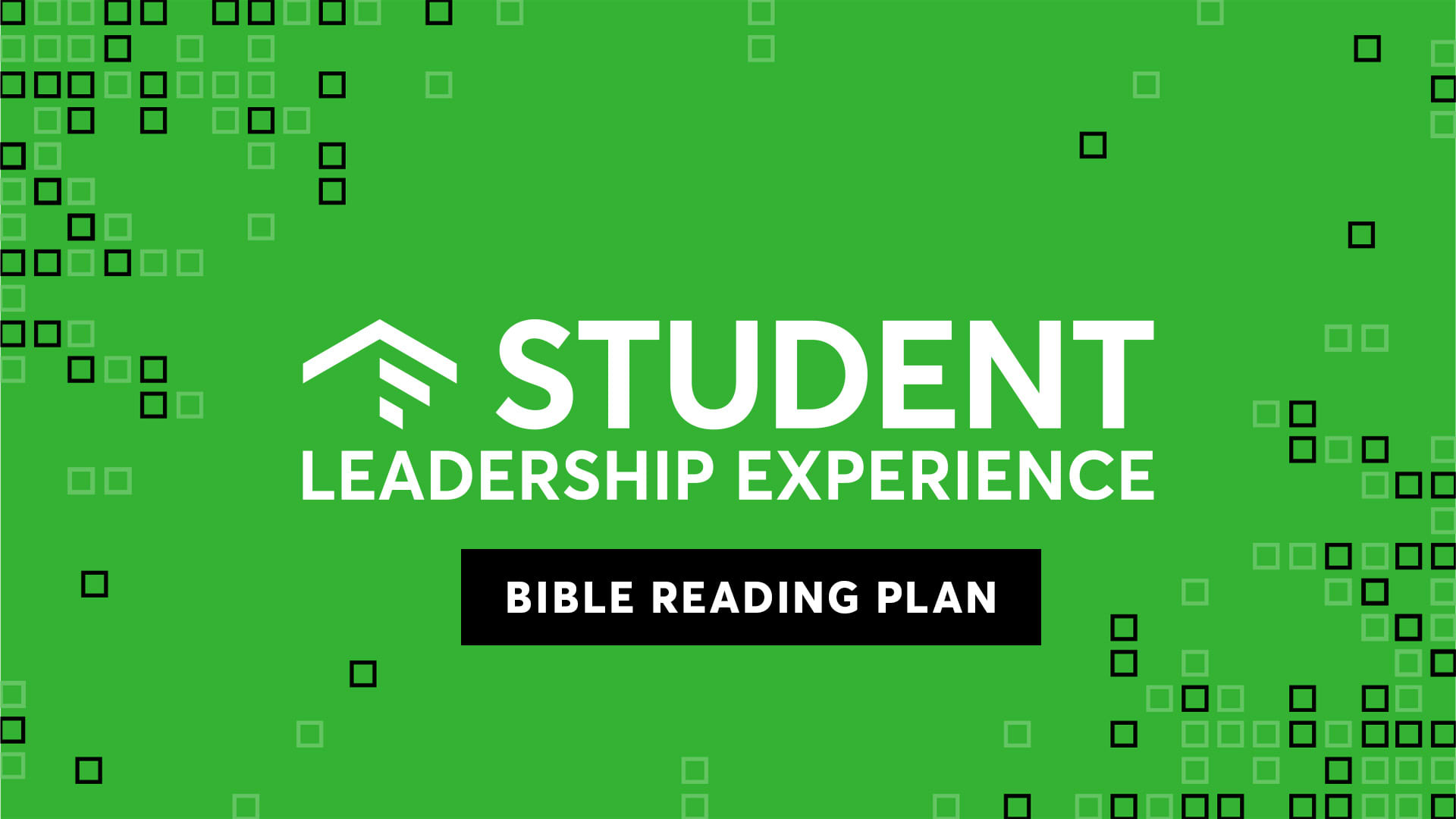 Student Leadership Experience Bible Reading Plan