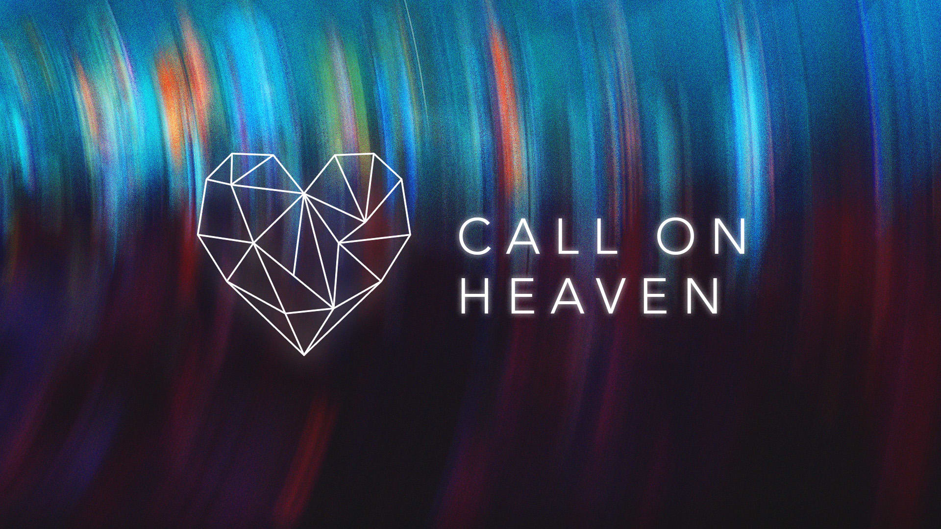 Call On Heaven