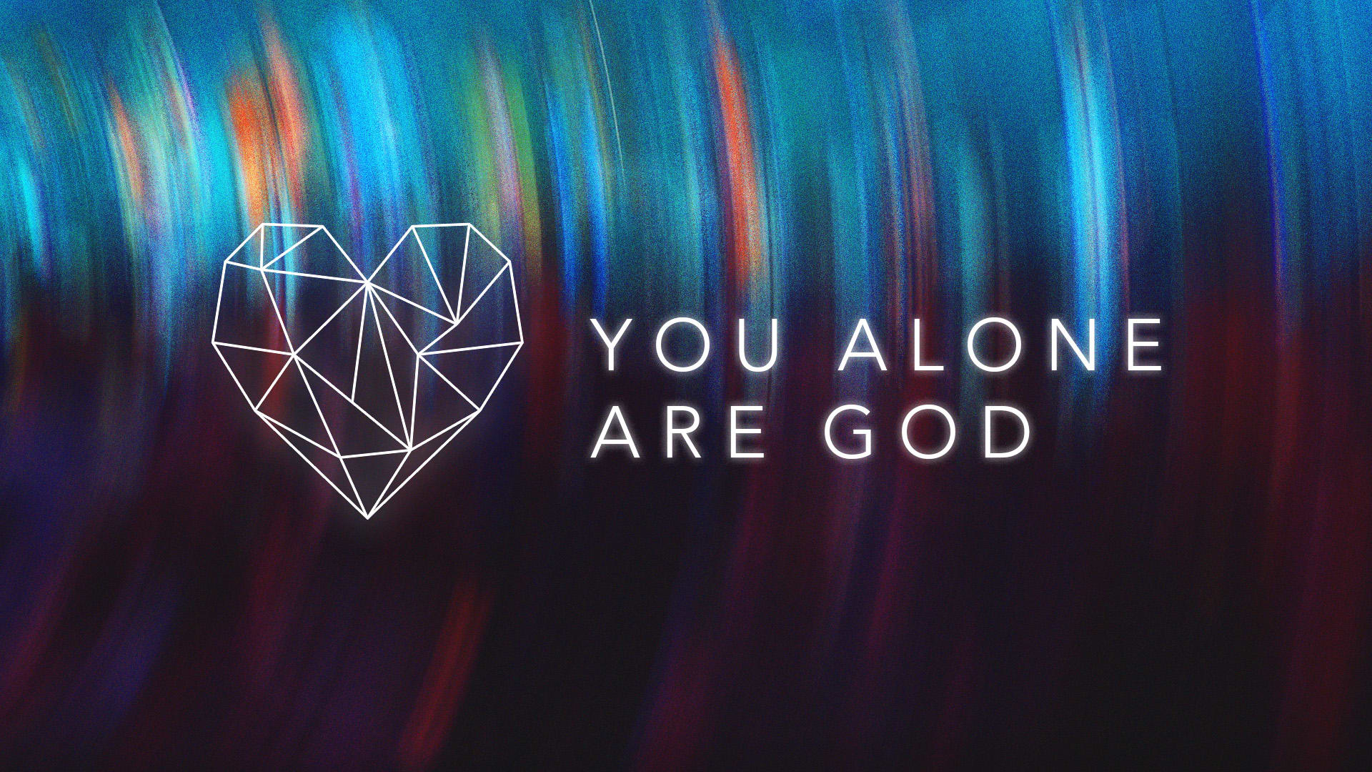 You Alone Are God