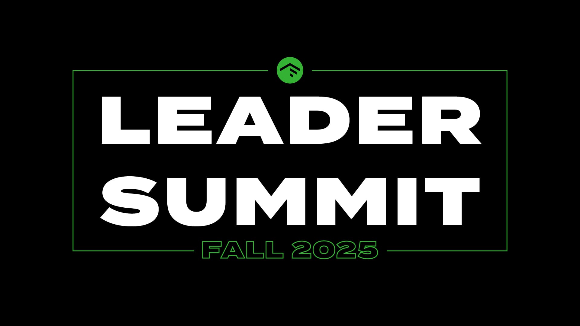 Leader Summit (Fall 2025)