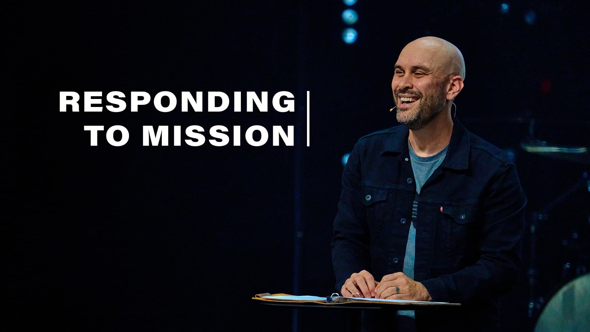 Responding to Mission
