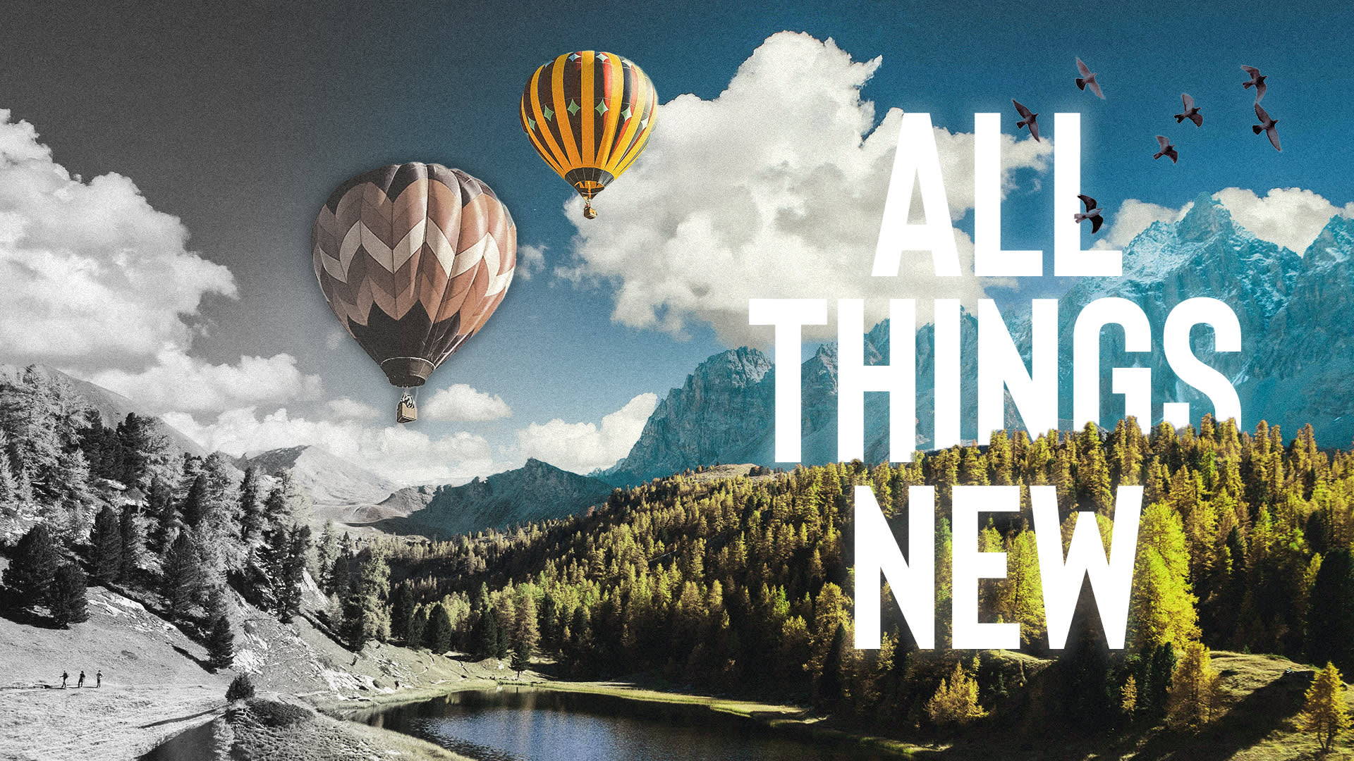 All Things New