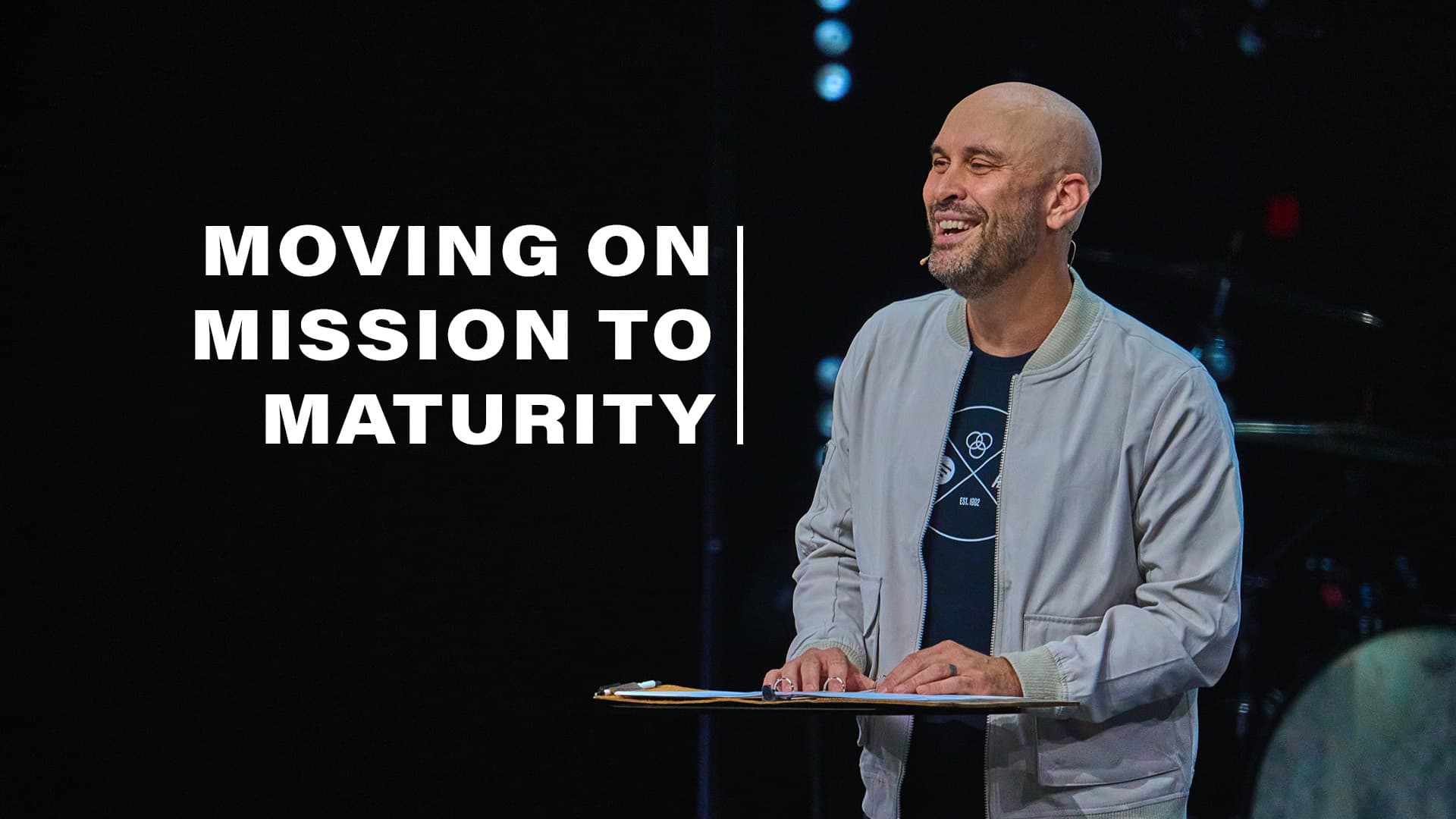 Moving on Mission to Maturity