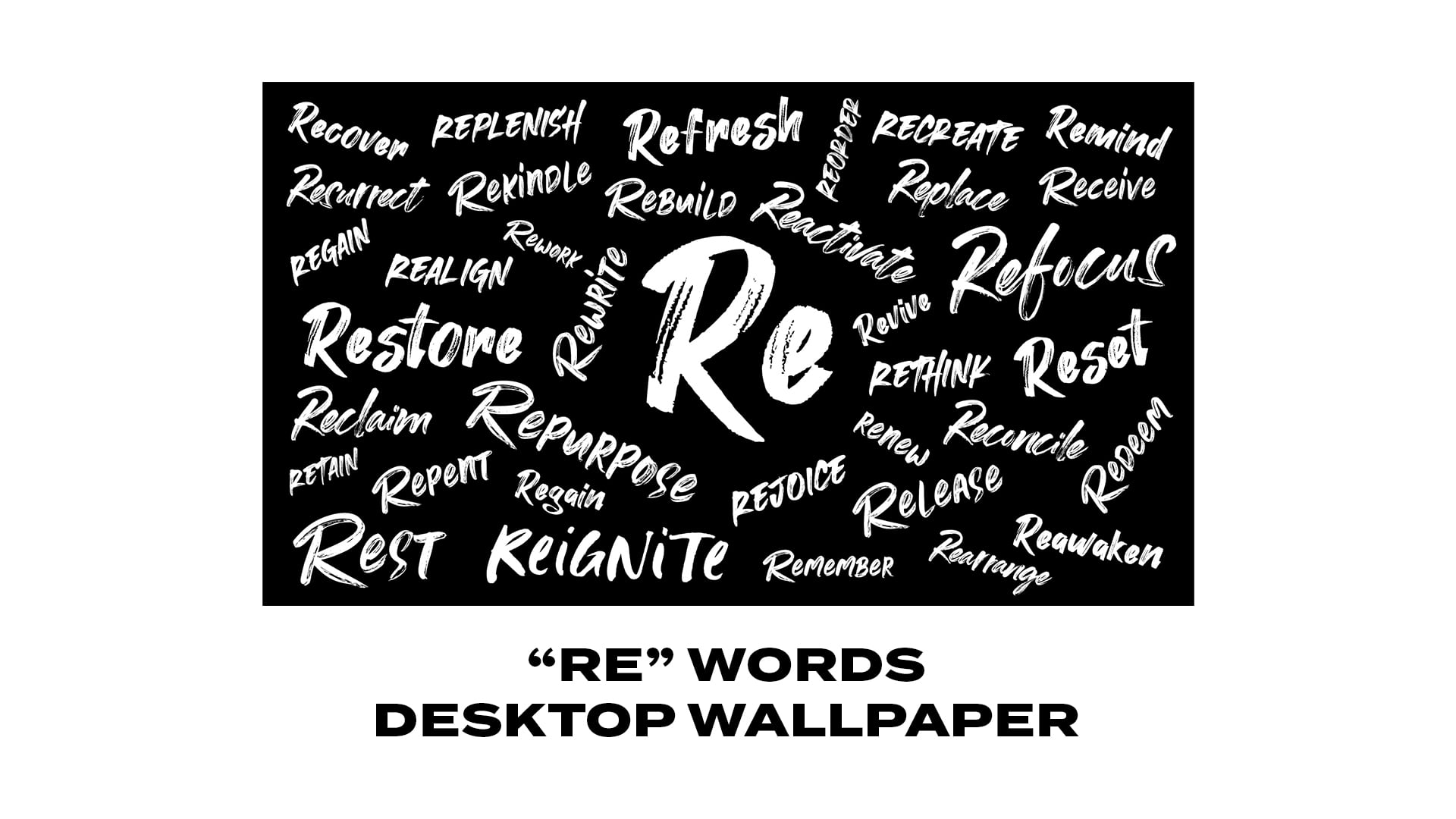 RE Words Desktop Wallpaper