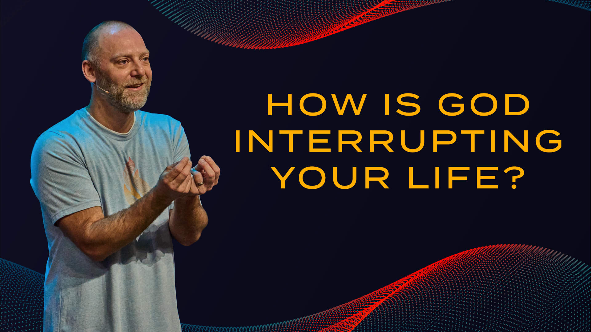 How Is God Interrupting Your Life?