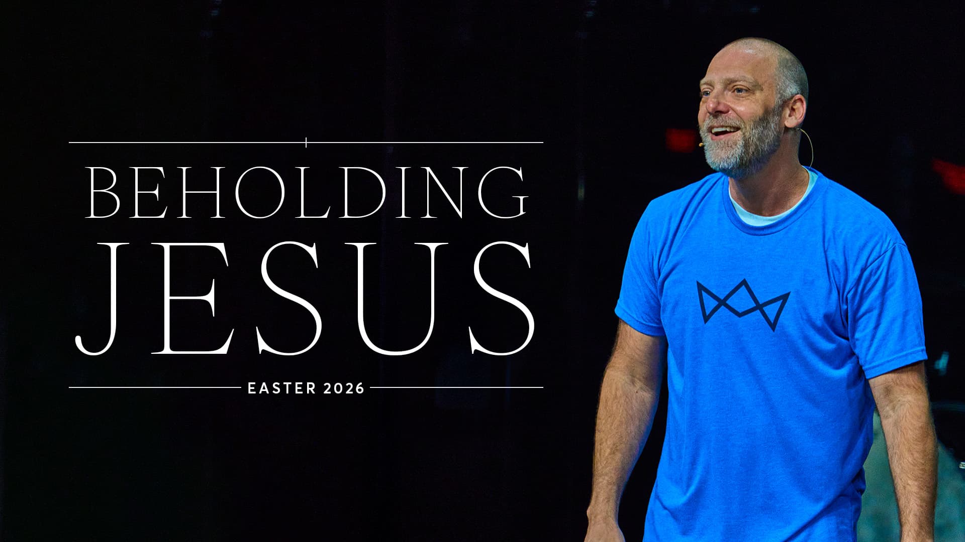 Beholding Jesus (Easter 2026)