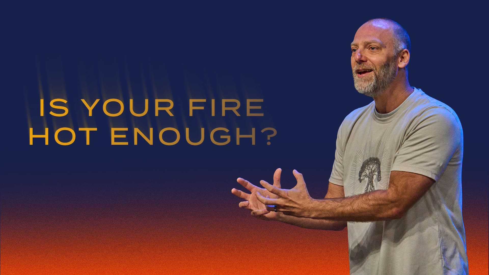 Is Your Fire Hot Enough?