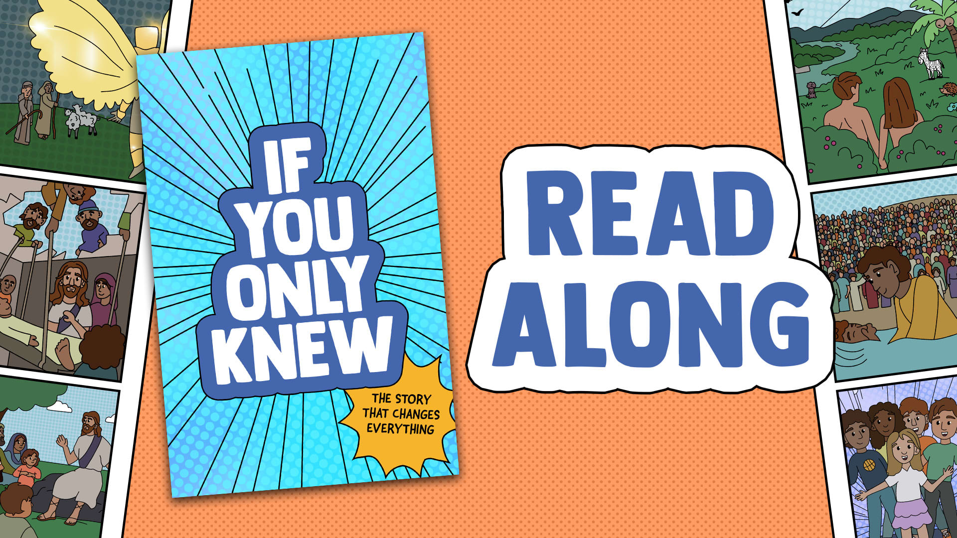 If you only knew: the story that changes everything read along
