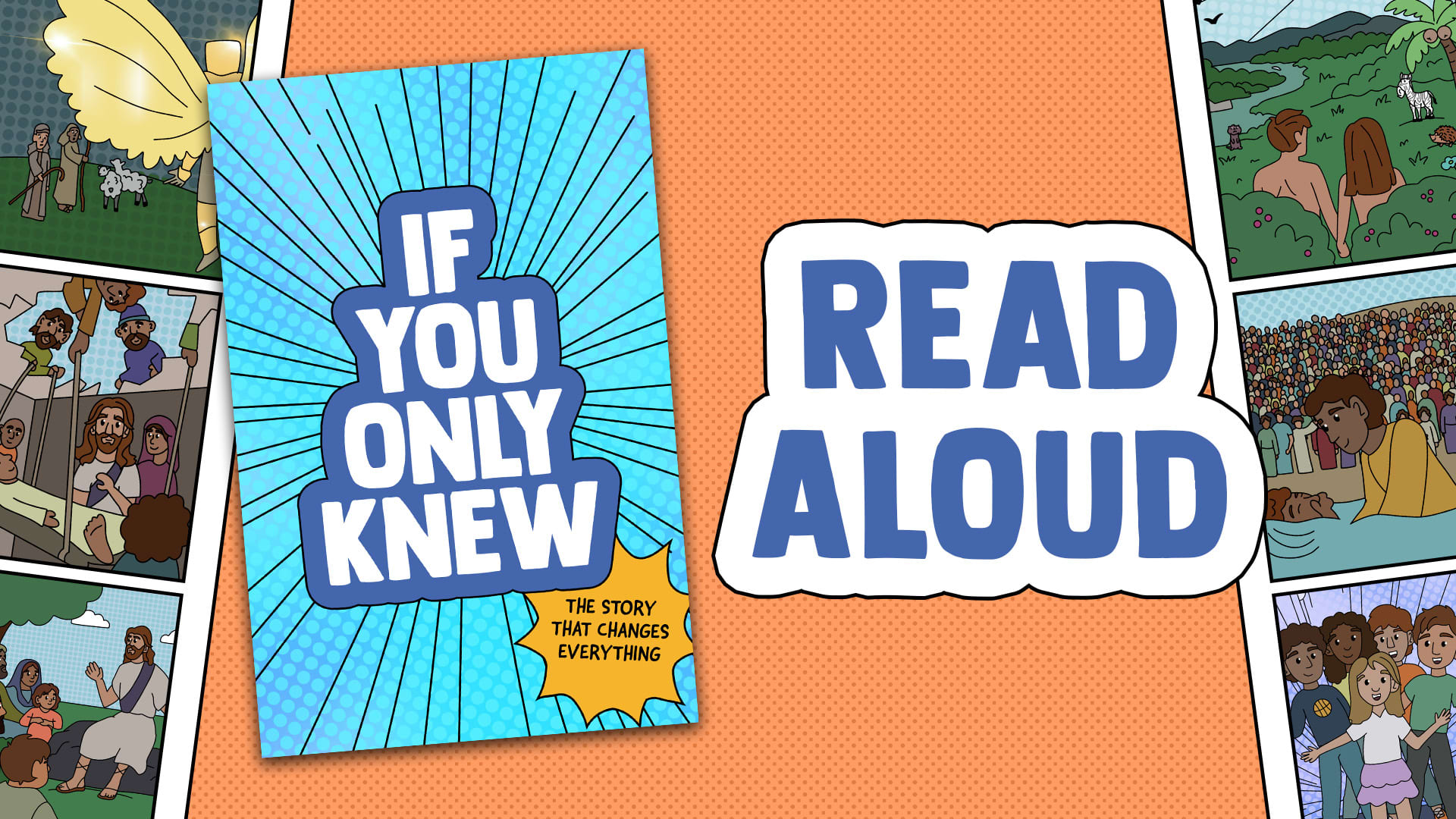 If you only knew: the story that changes everything read aloud