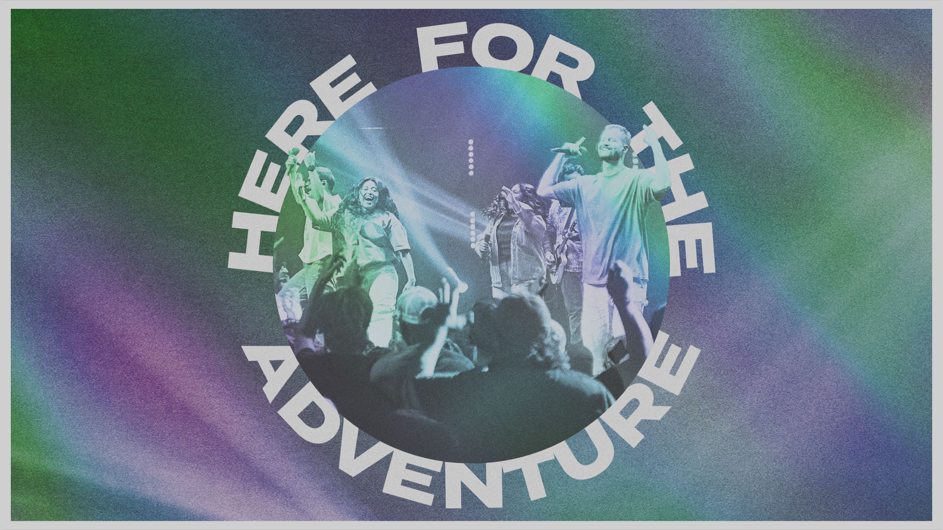 Here For The Adventure