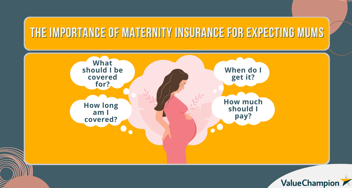 Maternity Insurance Archives - ValueChampion Singapore