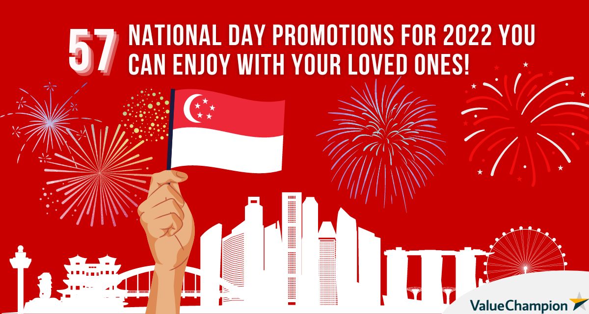 57th National Day Promotions to Enjoy With Loved Ones