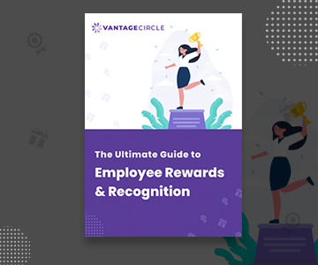 The Ultimate Guide to Rewards and Recognition