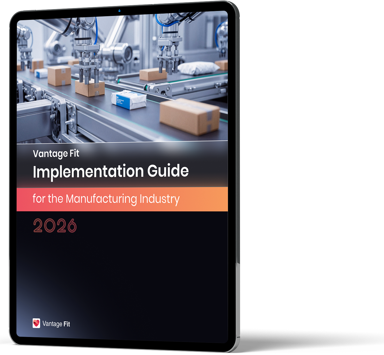 The Step-by-Step Implementation Guide for the Manufacturing Industry