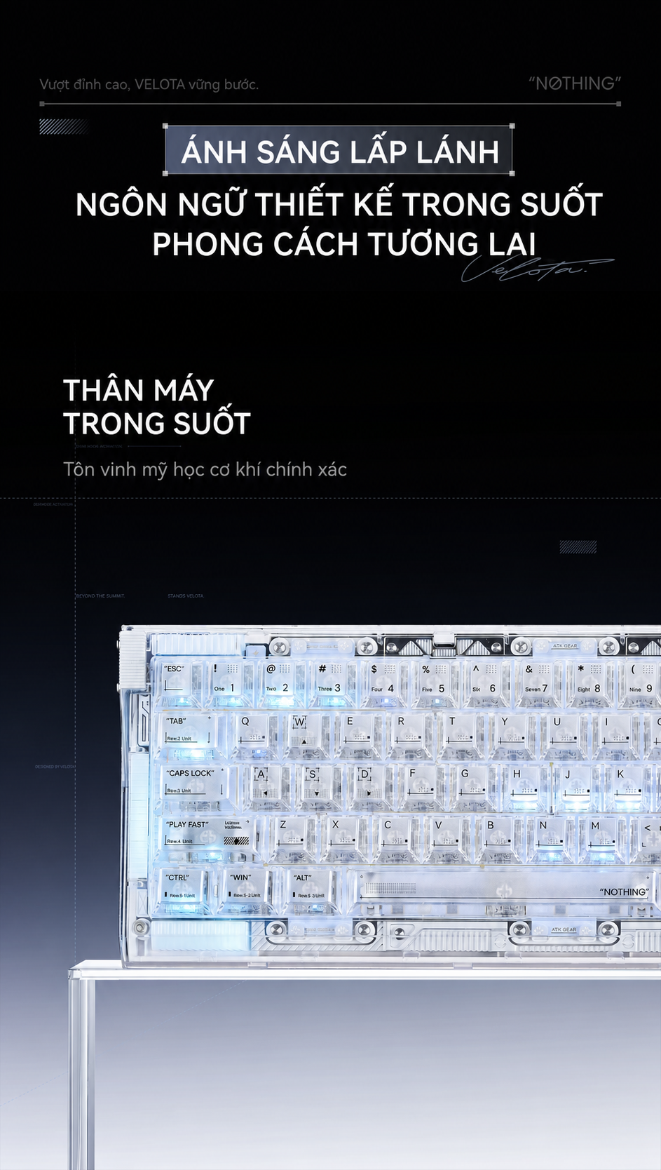 Thiết kế thân bàn phím trong suốt VELOTA NOTHING 68