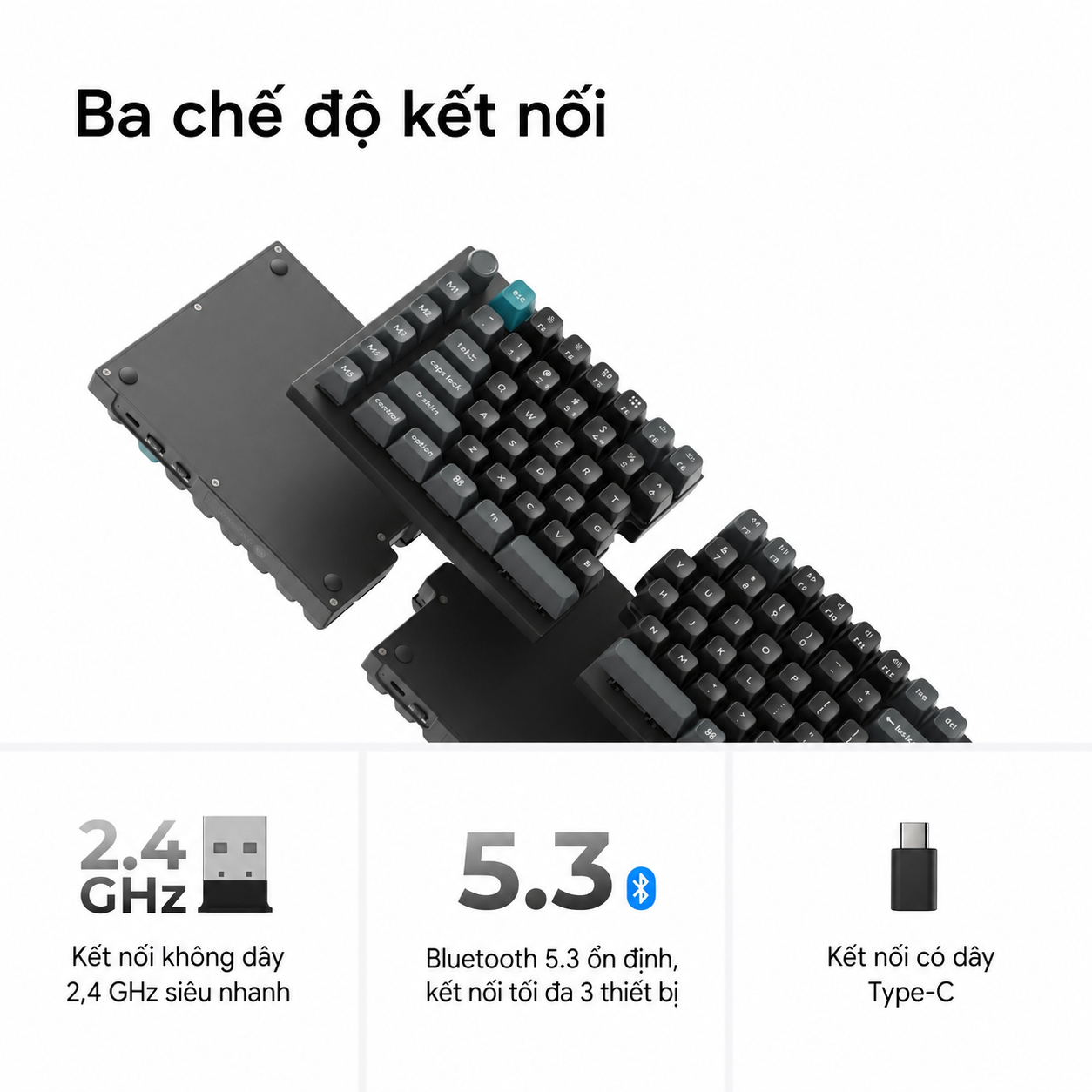 Ba chế độ kết nối của Keychron Q11 Ultra 8K