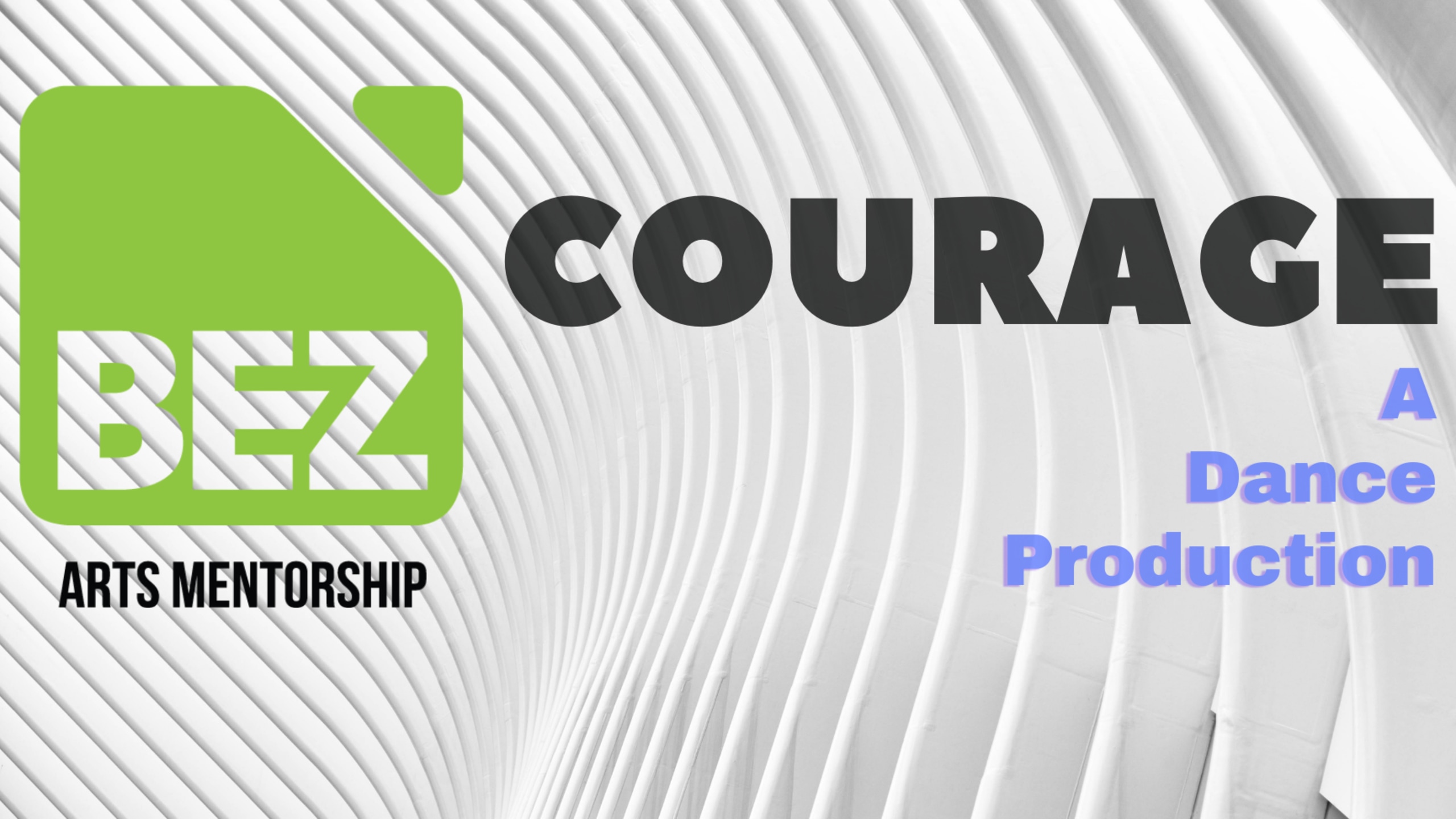 Courage - A Dance Production