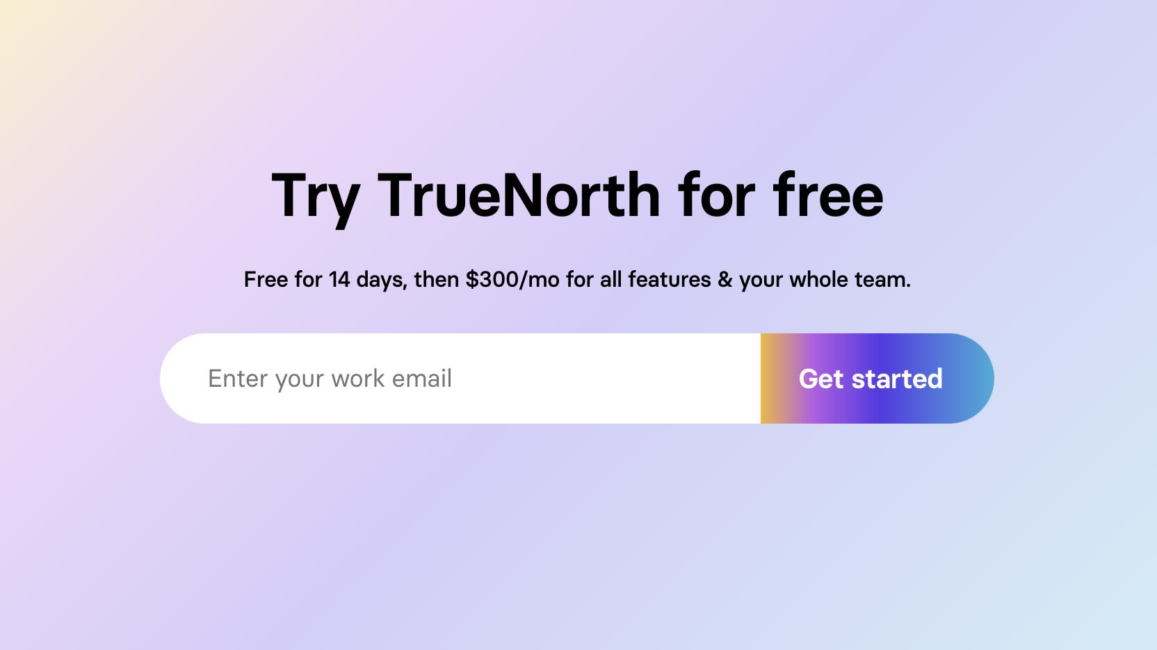 Image of TrueNorth's pricing information