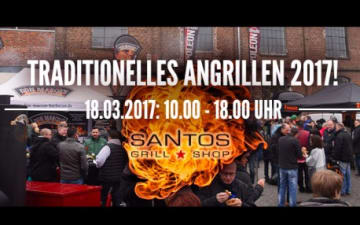 Traditionelles Angrillen im Santos Grill | Veranstaltungen ...