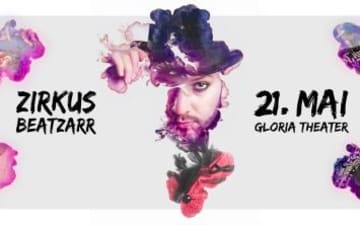 Zirkus Beatzarr im Gloria Theater