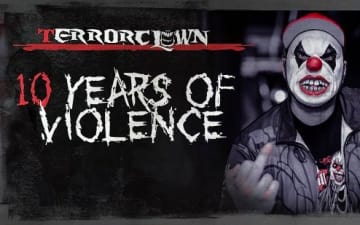 TerrorClown - 10 Years Of Violence