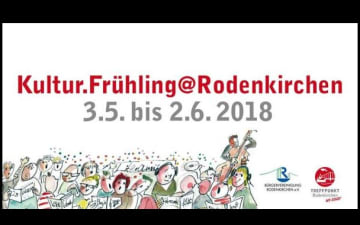 Kultur.Frühling in Rodenkirchen vom 22.05. - 03.06.2018