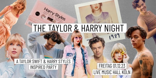 The Taylor & Harry Night in der Live Music Hall Köln