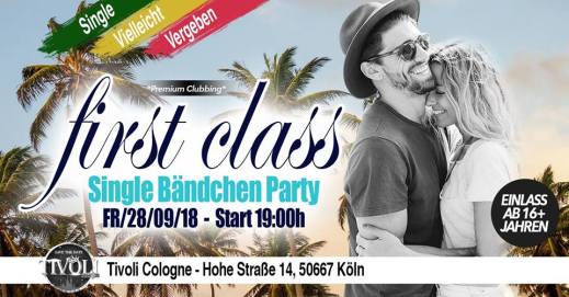 First Class - Bändchen Party im Tivoli Club am 28.09.2018