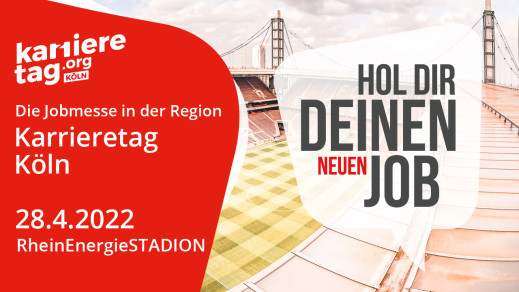 10. Karrieretag Köln am 28.04.2022