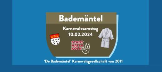 Bademäntel Karnevalssamstag 2024 in der Stadthalle Köln