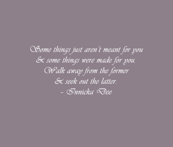 Some things are made for you