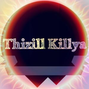 Thizillkillya