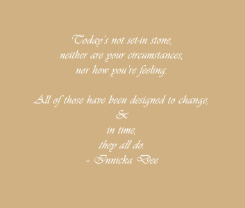 Today's not set in stone