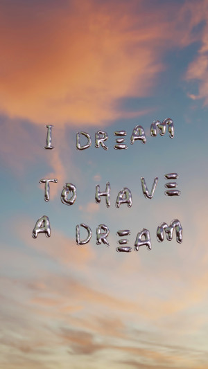 Confession (I dream to have a dream)