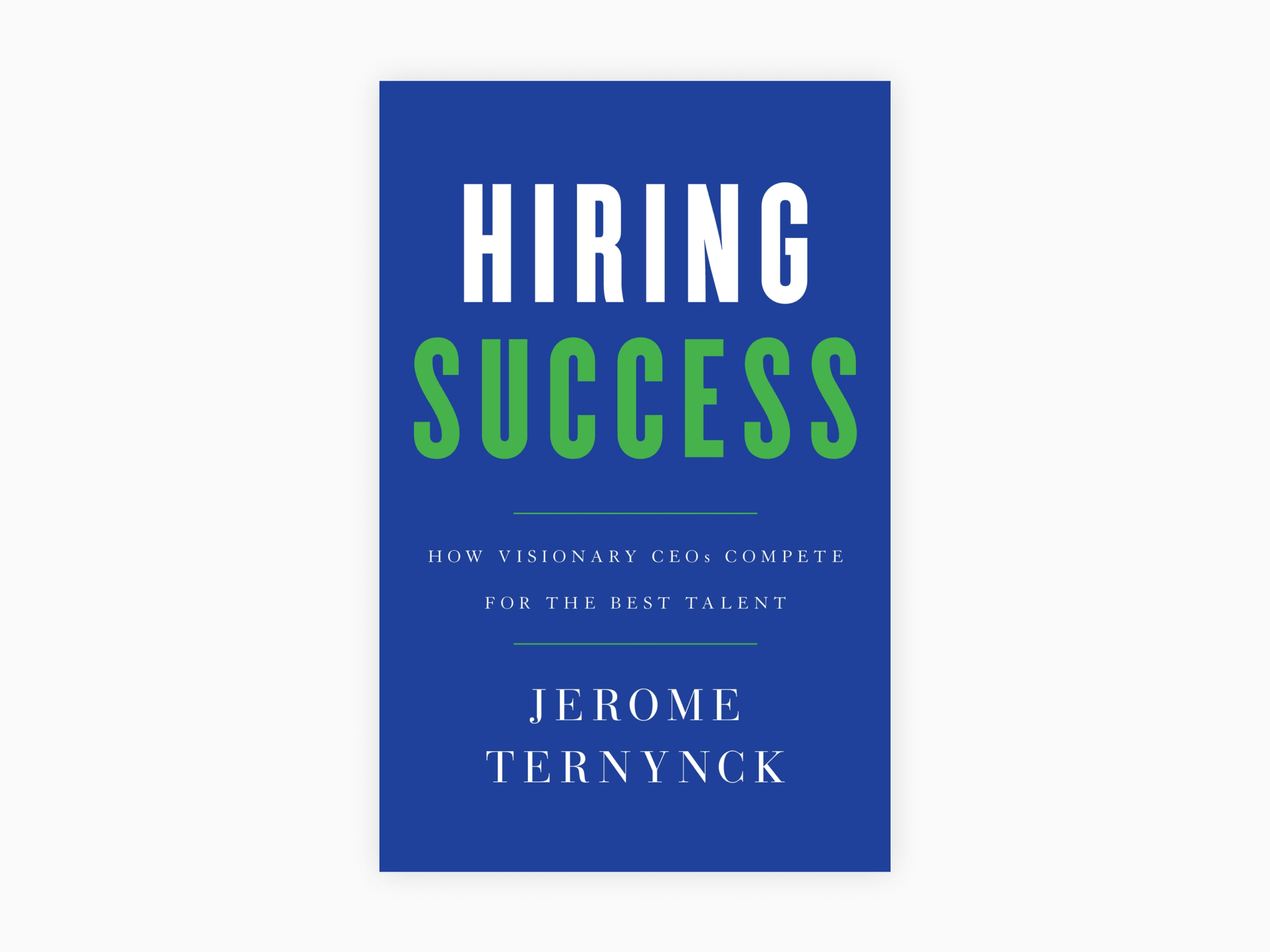 Book cover of Hiring Success by Jerome Ternynck